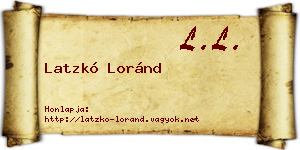 Latzkó Loránd névjegykártya